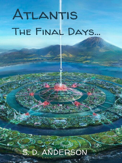 Title details for Atlantis Final Days by S.D. Anderson - Wait list